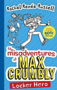 bokomslag The Misadventures of Max Crumbly 1