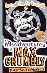 bokomslag The Misadventures of Max Crumbly 2