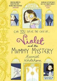 bokomslag Violet and the mummy mystery