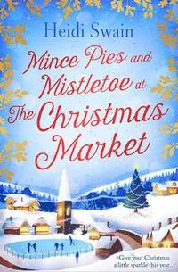 bokomslag Mince Pies and Mistletoe at the Christmas Market
