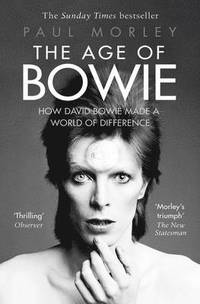bokomslag The Age of Bowie