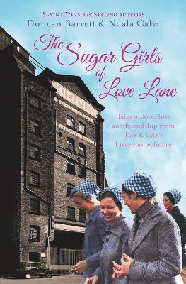 Duncan Barrett, Nuala Calvi - Sugar Girls of Love Lane, Häftad