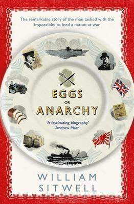 William Sitwell - Eggs or Anarchy, Häftad