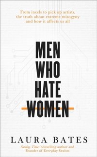 bokomslag Men Who Hate Women
