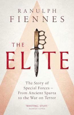 Ranulph Fiennes - Fiennes, R: Elite, Inbunden