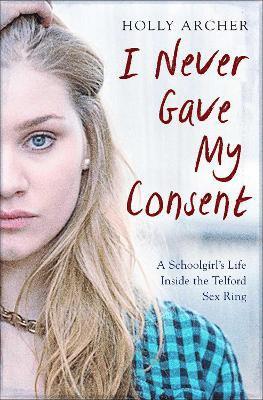 bokomslag I Never Gave My Consent