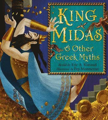 Eric A. Kimmel - King Midas & Other Greek Myths, Häftad