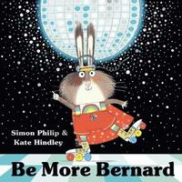 bokomslag Be More Bernard
