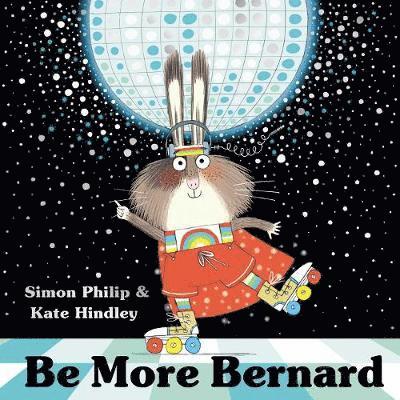 Be More Bernard 1