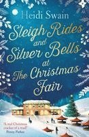 Sleigh Rides and Silver Bells at the Christmas Fair