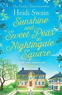 bokomslag Sunshine and Sweet Peas in Nightingale Square