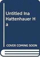 INA HATTENHAUER, Ina Hattenhauer - UNTITLED INA HATTENHAUER HA, Inbunden