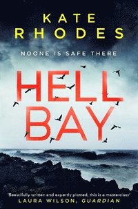 bokomslag Hell Bay: A Ben Kitto Thriller 1