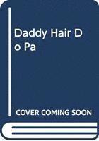 bokomslag DADDY HAIR DO PA