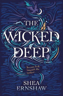 Shea Ernshaw - Wicked Deep, Häftad