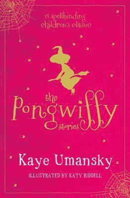 The Pongwiffy Stories 1 1