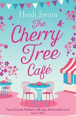 Heidi Swain - Cherry Tree Cafe, Häftad