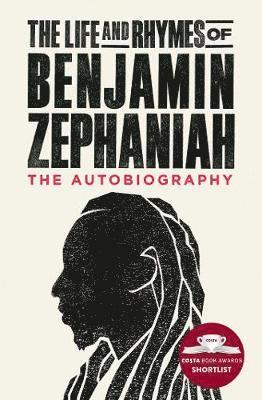 bokomslag The Life and Rhymes of Benjamin Zephaniah