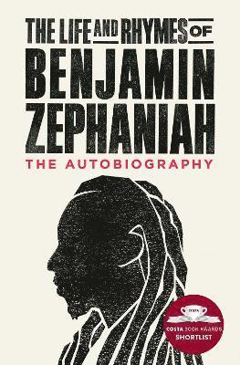 The Life and Rhymes of Benjamin Zephaniah 1