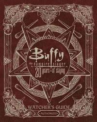 bokomslag Buffy The Vampire Slayer 20 Years of Slaying
