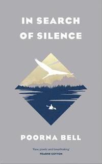 bokomslag In Search of Silence