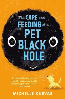 bokomslag The Care and Feeding of a Pet Black Hole