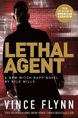 Vince Flynn, Kyle Mills - Lethal Agent, Häftad