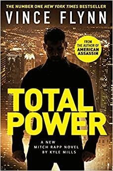 Vince Flynn, Kyle Mills - Total Power, Häftad