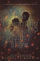 bokomslag The Becoming of Noah Shaw