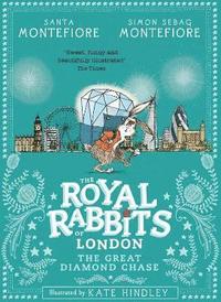 bokomslag Royal Rabbits of London: The Great Diamond Chase