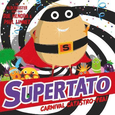 Sue Hendra, Paul Linnet - Supertato Carnival Catastro-Pea!, Häftad