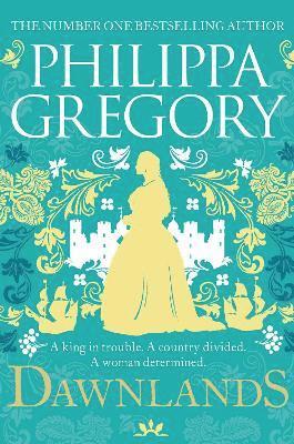 Philippa Gregory - Dawnlands, Häftad