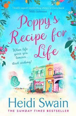 Heidi Swain - Poppy's Recipe for Life, Häftad