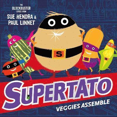 Sue Hendra, Paul Linnet - Supertato Veggies Assemble, Kartonnage