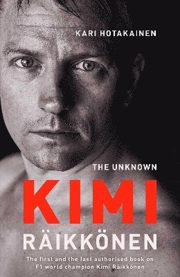 Kari Hotakainen - Unknown Kimi Raikkonen, Häftad