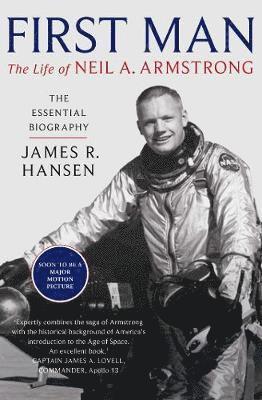 bokomslag First Man: The Life of Neil Armstrong