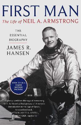 James Hansen - First Man: The Life of Neil Armstrong, Häftad