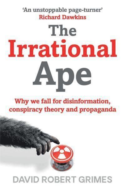 David Robert Grimes - Irrational Ape, Häftad