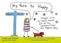 bokomslag My Path to Happy