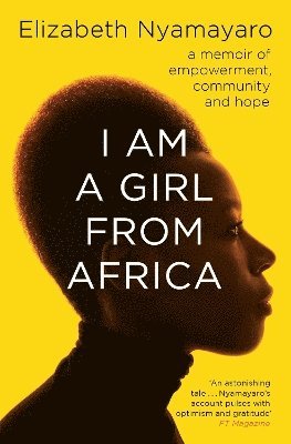 bokomslag I Am A Girl From Africa