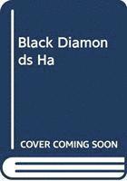bokomslag BLACK DIAMONDS HA
