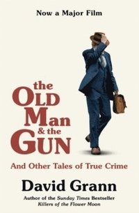 bokomslag The Old Man and the Gun