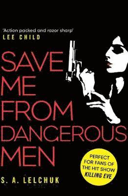 Save Me from Dangerous Men 1