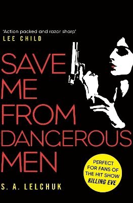 Save Me from Dangerous Men 1