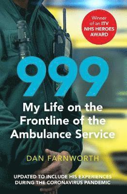 999 - My Life on the Frontline of the Ambulance Service 1