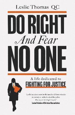 Do Right and Fear No One 1