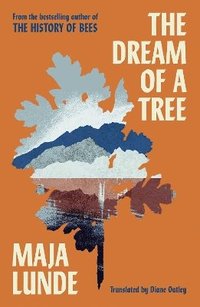 bokomslag The Dream of a Tree