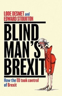 bokomslag Blind Man's Brexit