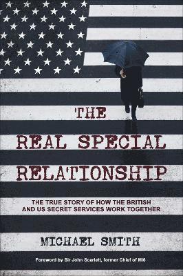 bokomslag The Real Special Relationship