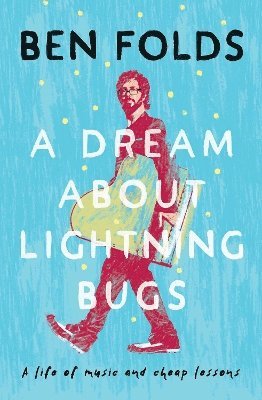 bokomslag Dream About Lightning Bugs